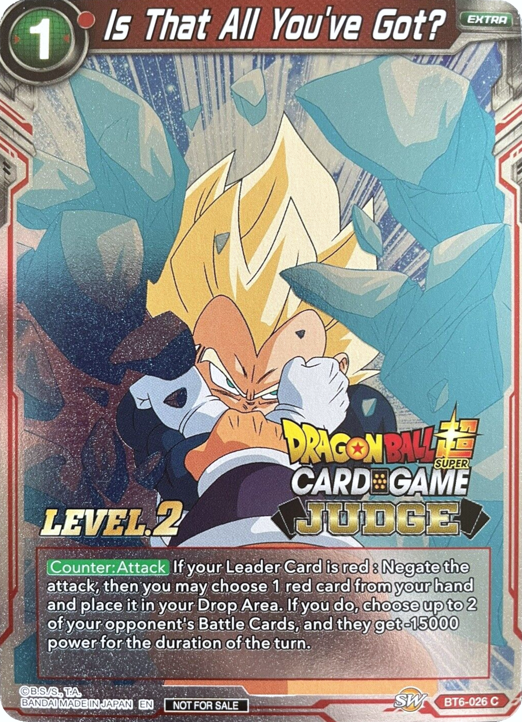 Is That All You've Got? (Level 2) (BT6-026) [Judge Promotion Cards] | Pegasus Games WI