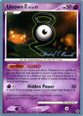 Unown G LV.17 (57/106) (Boltevoir - Michael Pramawat) [World Championships 2010] | Pegasus Games WI