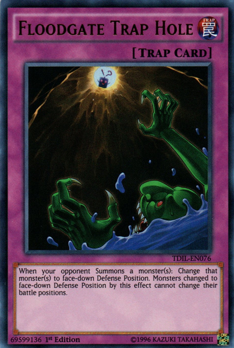 Floodgate Trap Hole [TDIL-EN076] Ultra Rare | Pegasus Games WI