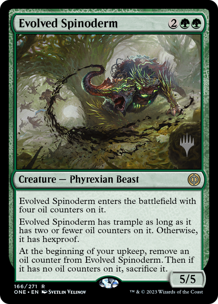 Evolved Spinoderm (Promo Pack) [Phyrexia: All Will Be One Promos] | Pegasus Games WI