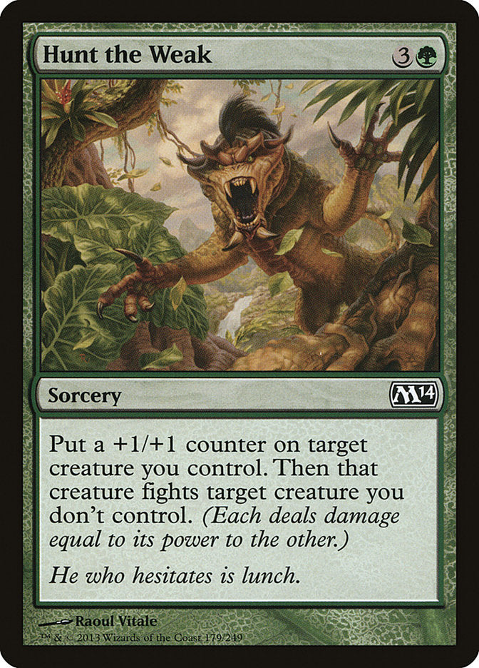 Hunt the Weak [Magic 2014] | Pegasus Games WI