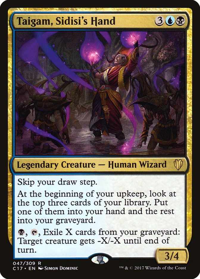 Taigam, Sidisi's Hand [Commander 2017] | Pegasus Games WI