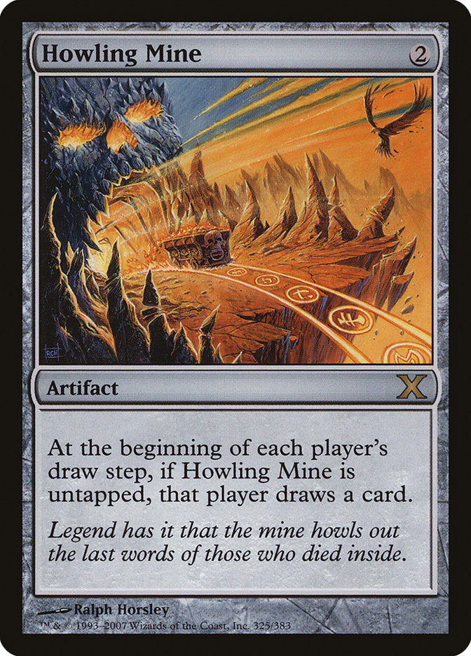 Howling Mine [Tenth Edition] | Pegasus Games WI
