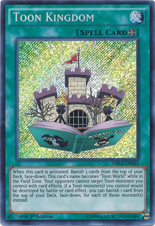 Toon Kingdom [DRL2-EN023] Secret Rare | Pegasus Games WI