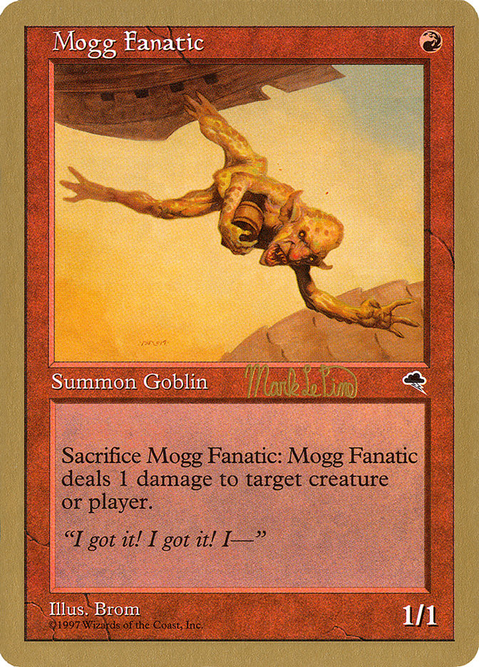 Mogg Fanatic (Mark Le Pine) [World Championship Decks 1999] | Pegasus Games WI