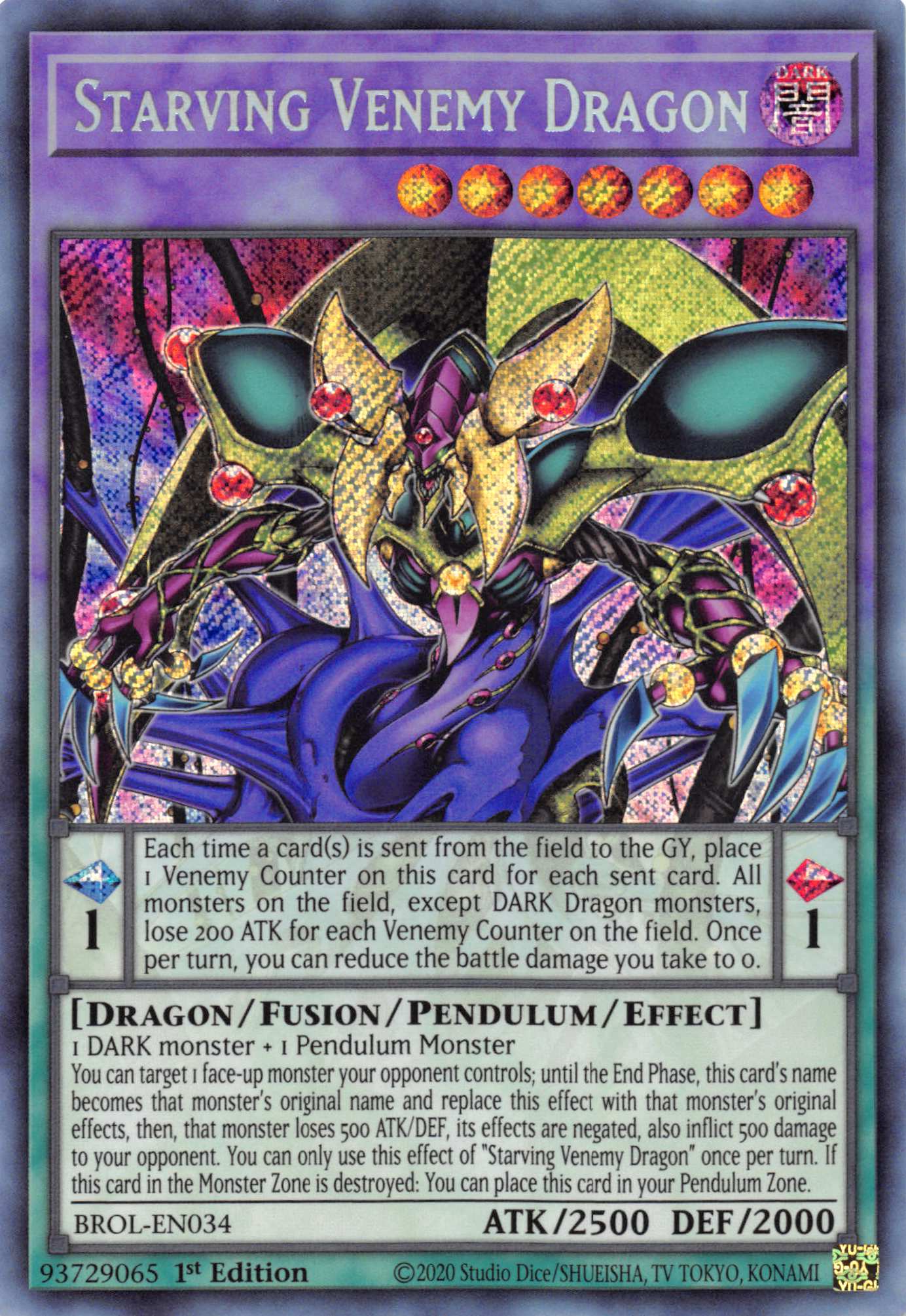 Starving Venemy Dragon [BROL-EN034] Secret Rare | Pegasus Games WI