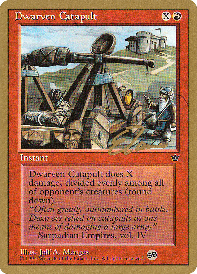 Dwarven Catapult (Eric Tam) (SB) [Pro Tour Collector Set] | Pegasus Games WI