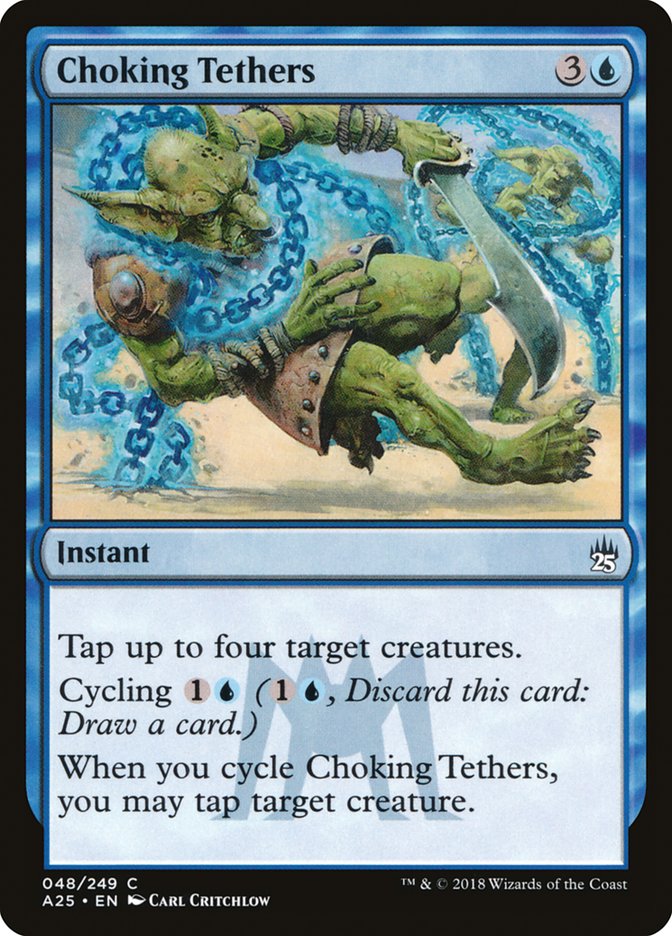 Choking Tethers [Masters 25] | Pegasus Games WI