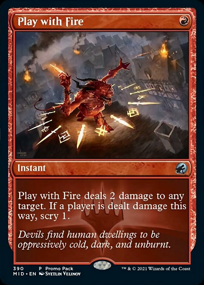 Play with Fire (Promo Pack) [Innistrad: Midnight Hunt Promos] | Pegasus Games WI