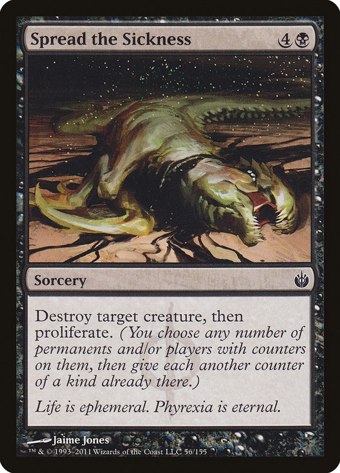 Spread the Sickness [Mirrodin Besieged] | Pegasus Games WI