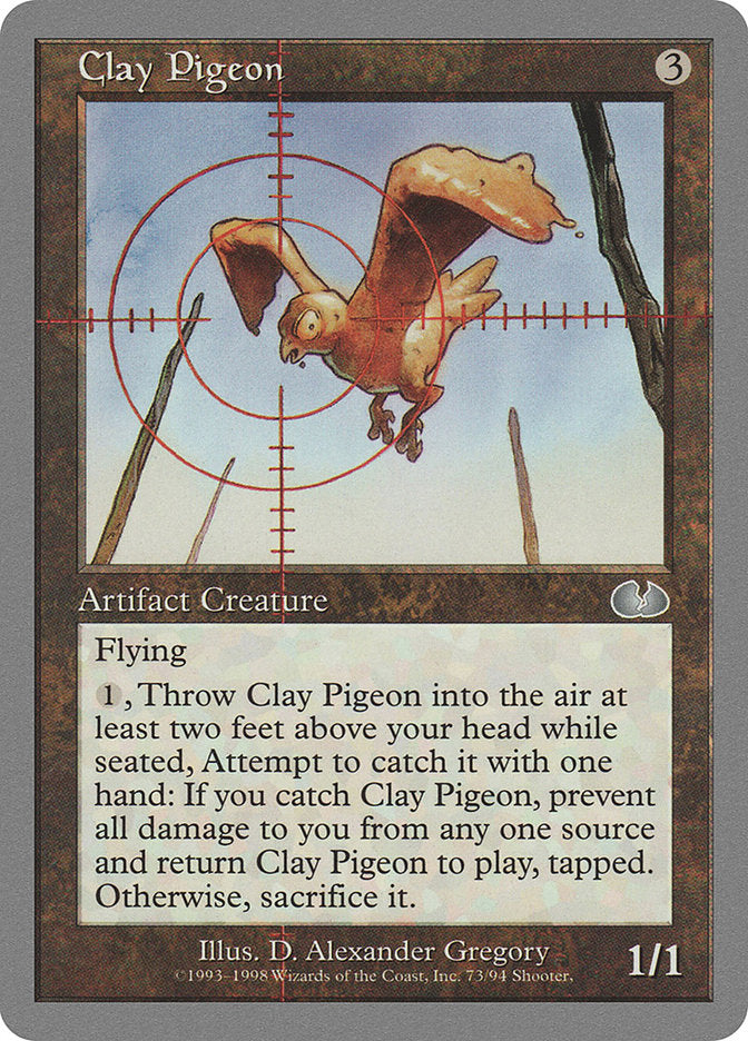 Clay Pigeon [Unglued] | Pegasus Games WI