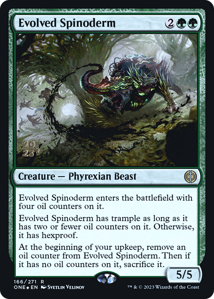 Evolved Spinoderm [Phyrexia: All Will Be One Prerelease Promos] | Pegasus Games WI