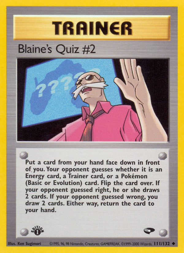 Blaine's Quiz #2 (111/132) [Gym Challenge 1st Edition] | Pegasus Games WI