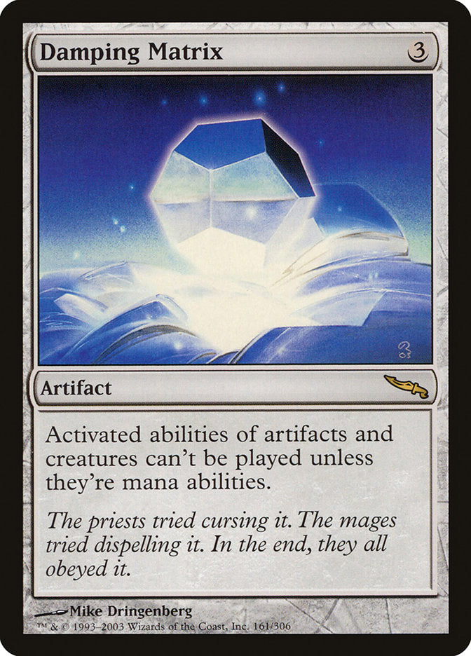 Damping Matrix [Mirrodin] | Pegasus Games WI