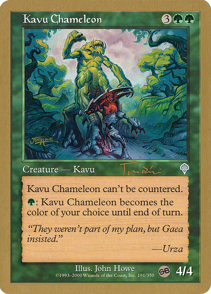 Kavu Chameleon (Jan Tomcani) (SB) [World Championship Decks 2001] | Pegasus Games WI