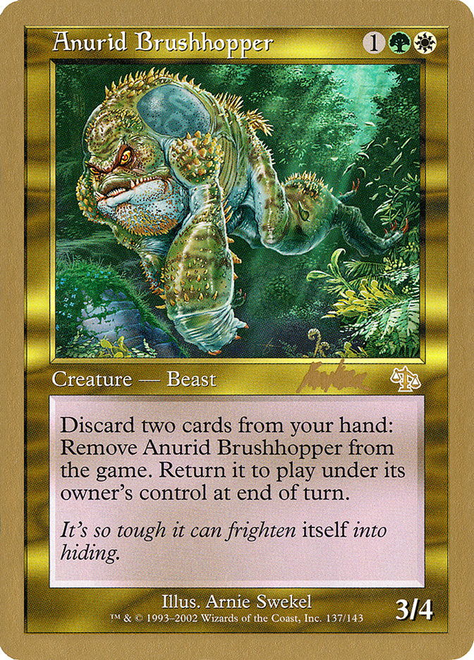 Anurid Brushhopper (Brian Kibler) [World Championship Decks 2002] | Pegasus Games WI