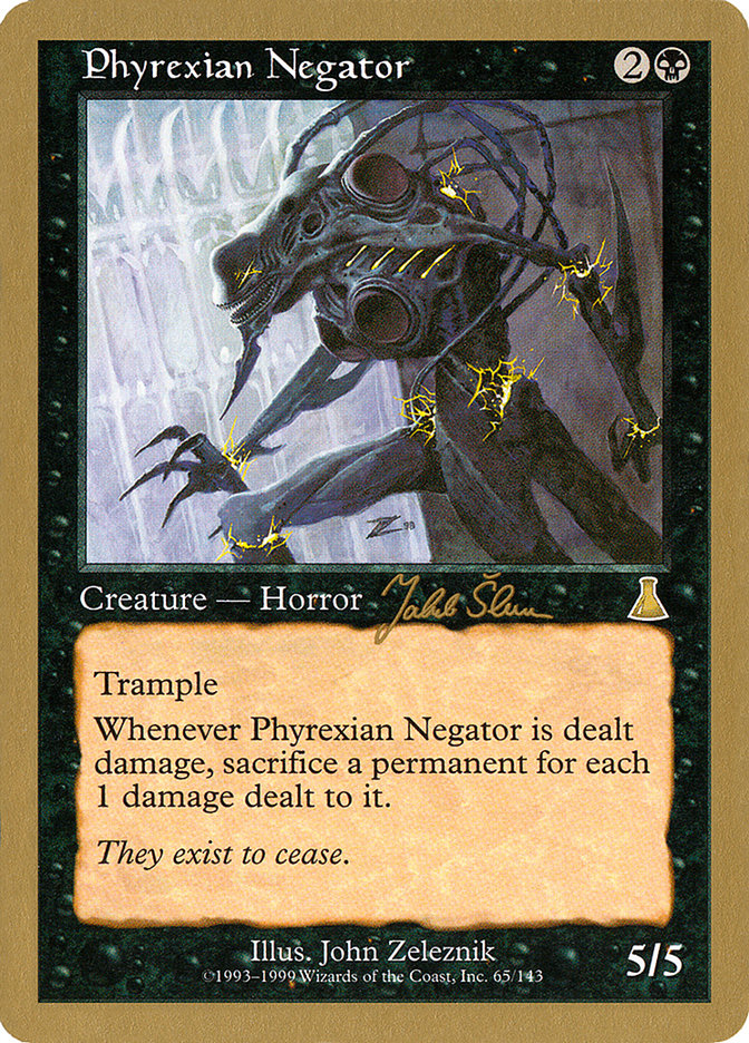 Phyrexian Negator (Jakub Slemr) [World Championship Decks 1999] | Pegasus Games WI