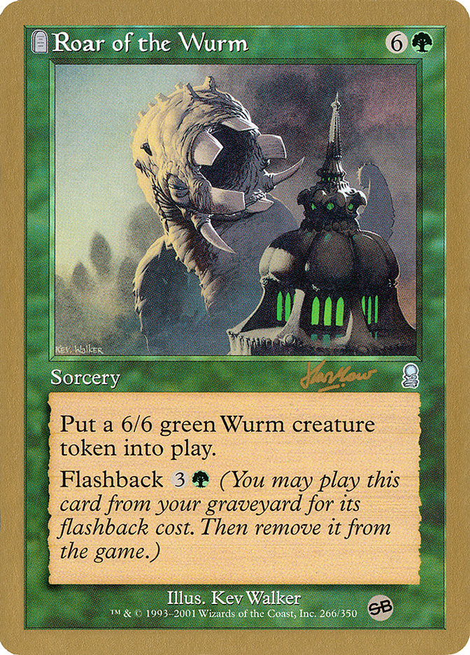 Roar of the Wurm (Sim Han How) (SB) [World Championship Decks 2002] | Pegasus Games WI