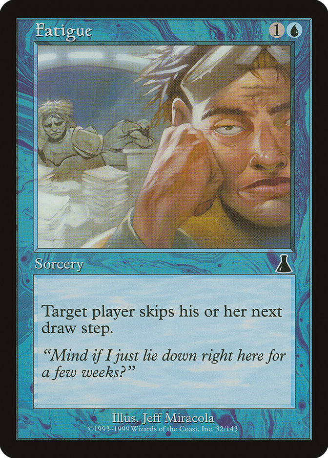 Fatigue [Urza's Destiny] | Pegasus Games WI