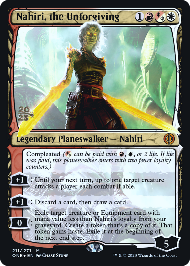 Nahiri, the Unforgiving [Phyrexia: All Will Be One Prerelease Promos] | Pegasus Games WI