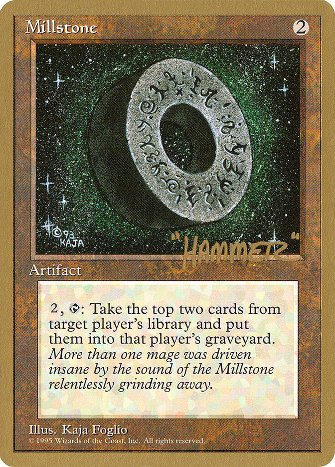 Millstone (Shawn "Hammer" Regnier) [Pro Tour Collector Set] | Pegasus Games WI