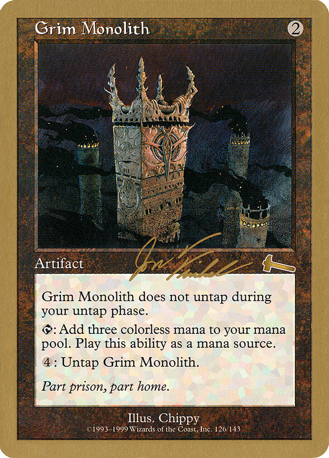 Grim Monolith (Jon Finkel) [World Championship Decks 2000] | Pegasus Games WI