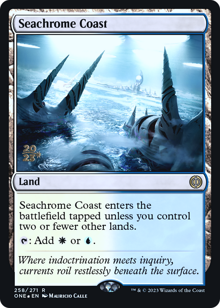 Seachrome Coast [Phyrexia: All Will Be One Prerelease Promos] | Pegasus Games WI