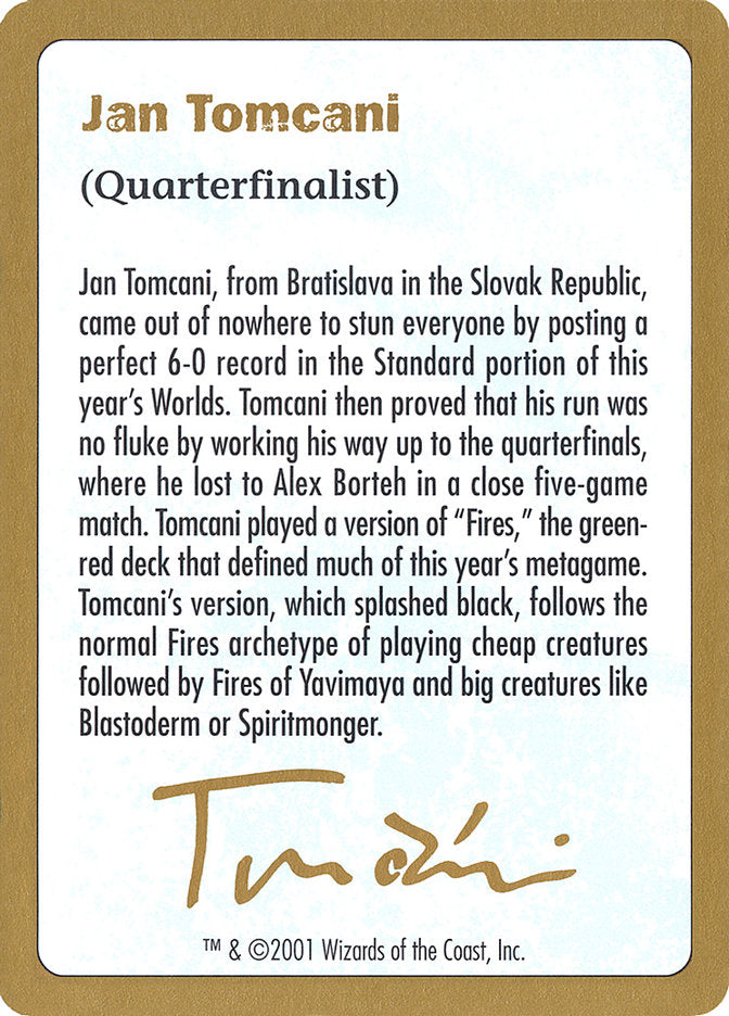 Jan Tomcani Bio [World Championship Decks 2001] | Pegasus Games WI