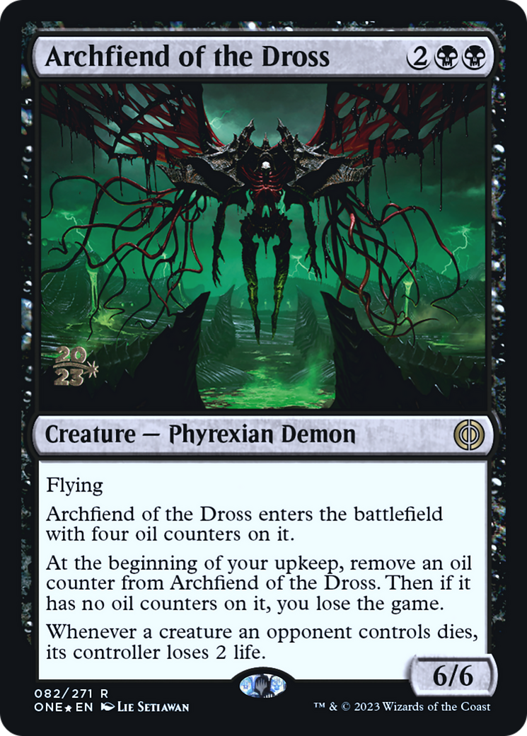 Archfiend of the Dross [Phyrexia: All Will Be One Prerelease Promos] | Pegasus Games WI