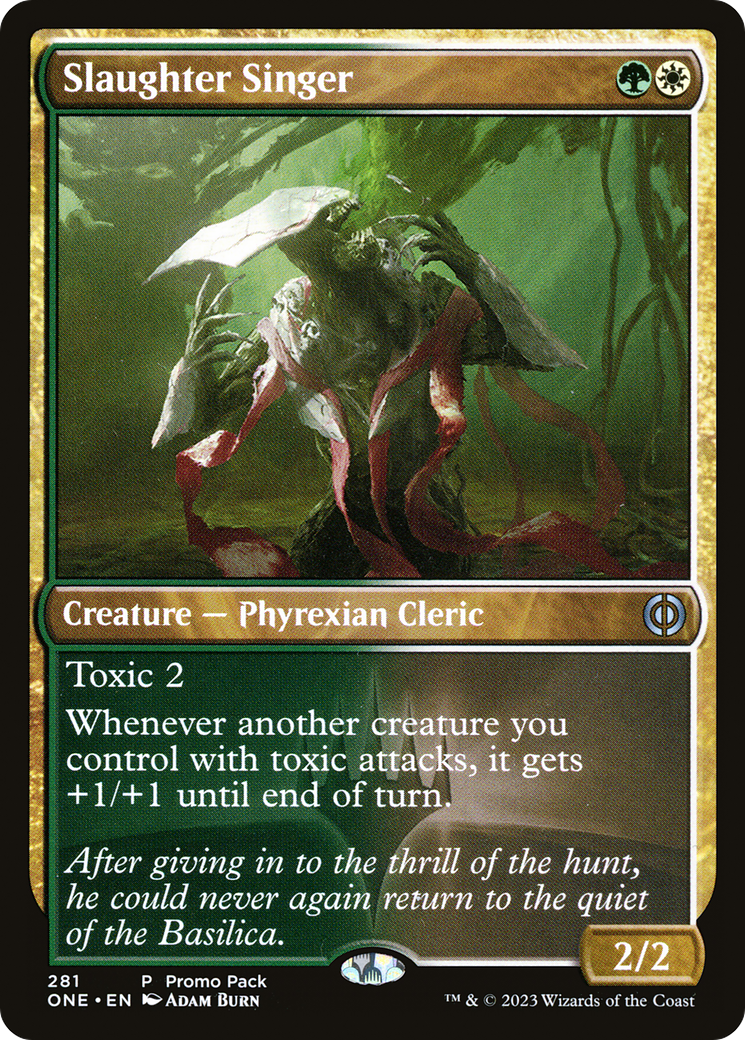 Slaughter Singer (Promo Pack) [Phyrexia: All Will Be One Promos] | Pegasus Games WI