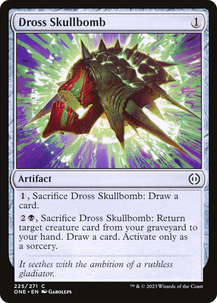 Dross Skullbomb [Phyrexia: All Will Be One] | Pegasus Games WI