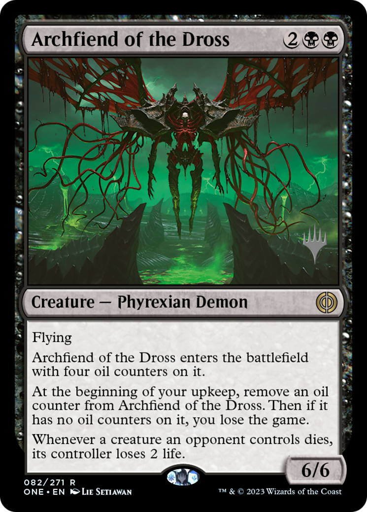 Archfiend of the Dross (Promo Pack) [Phyrexia: All Will Be One Promos] | Pegasus Games WI