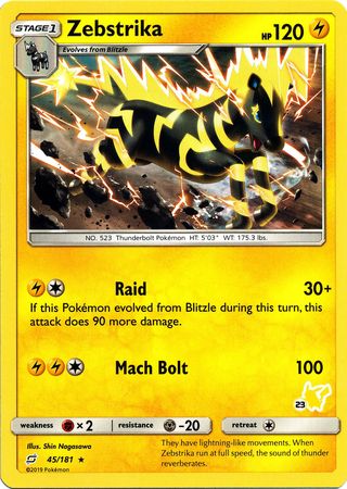 Zebstrika (45/181) (Pikachu Stamp #23) [Battle Academy 2020] | Pegasus Games WI