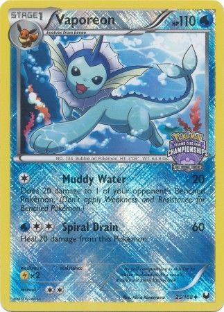 Vaporeon (25/108) (State Province Championship 2013 Promo) [Black & White: Dark Explorers] | Pegasus Games WI