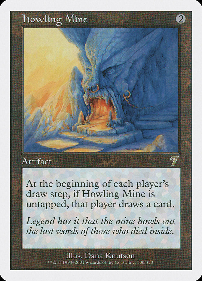 Howling Mine [Seventh Edition] | Pegasus Games WI