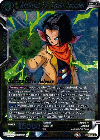 Android 17, Titan Toppler (Universal Onslaught) [BT9-056] | Pegasus Games WI