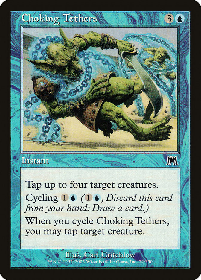 Choking Tethers [Onslaught] | Pegasus Games WI
