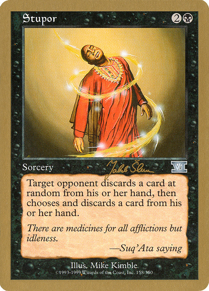 Stupor (Jakub Slemr) [World Championship Decks 1999] | Pegasus Games WI