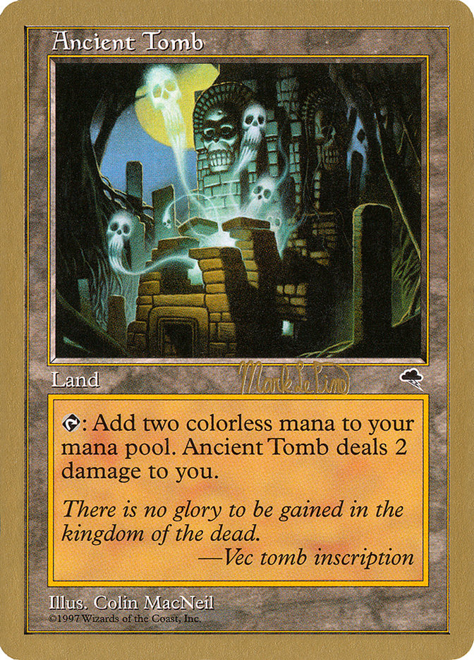 Ancient Tomb (Mark Le Pine) [World Championship Decks 1999] | Pegasus Games WI