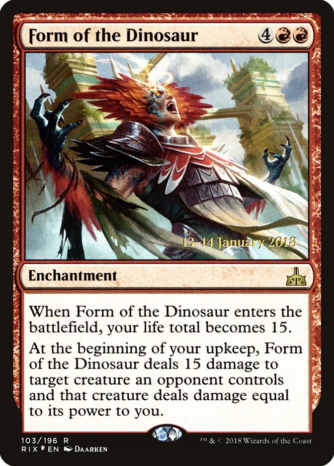 Form of the Dinosaur [Rivals of Ixalan Prerelease Promos] | Pegasus Games WI