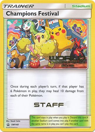 Champions Festival (SM148) (2018 Staff) [Sun & Moon: Black Star Promos] | Pegasus Games WI