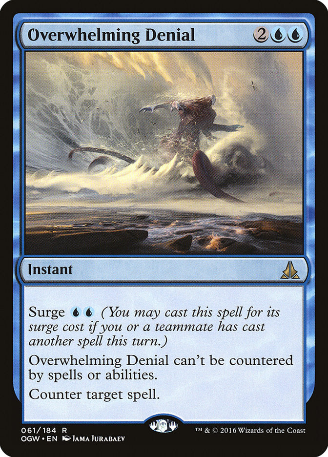 Overwhelming Denial [Oath of the Gatewatch] | Pegasus Games WI