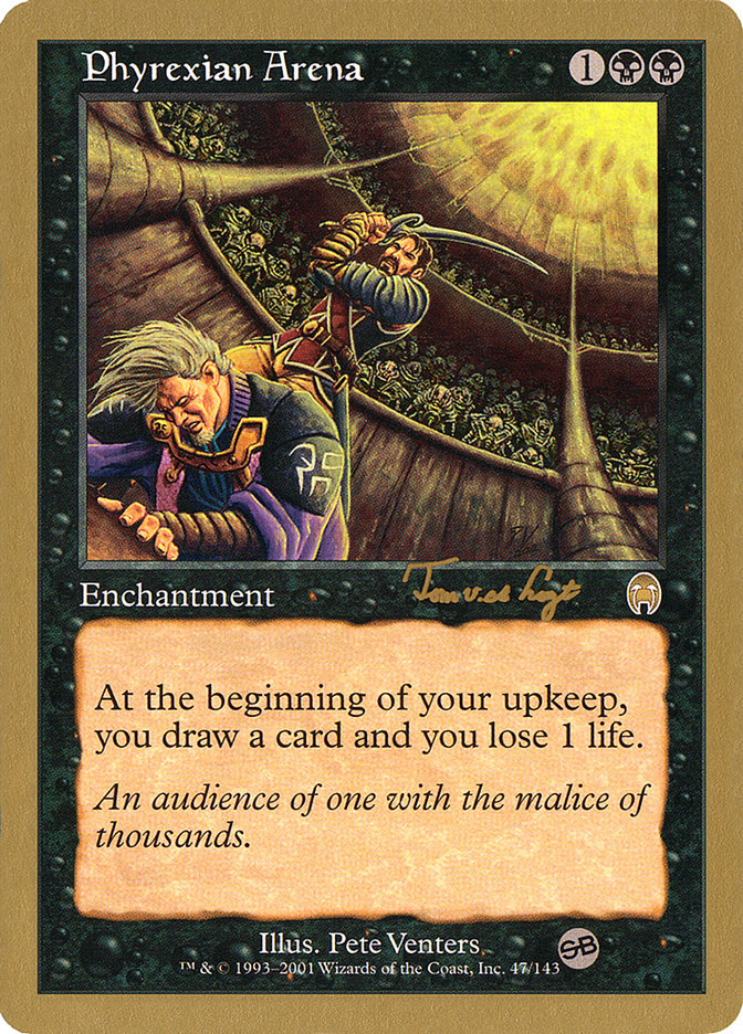 Phyrexian Arena (Tom van de Logt) (SB) [World Championship Decks 2001] | Pegasus Games WI