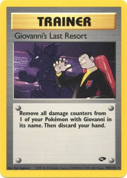 Giovanni's Last Resort (105/132) [Gym Challenge Unlimited] | Pegasus Games WI