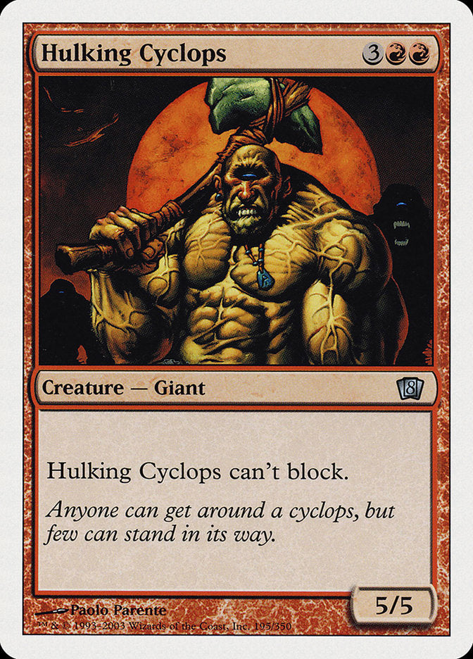 Hulking Cyclops [Eighth Edition] | Pegasus Games WI