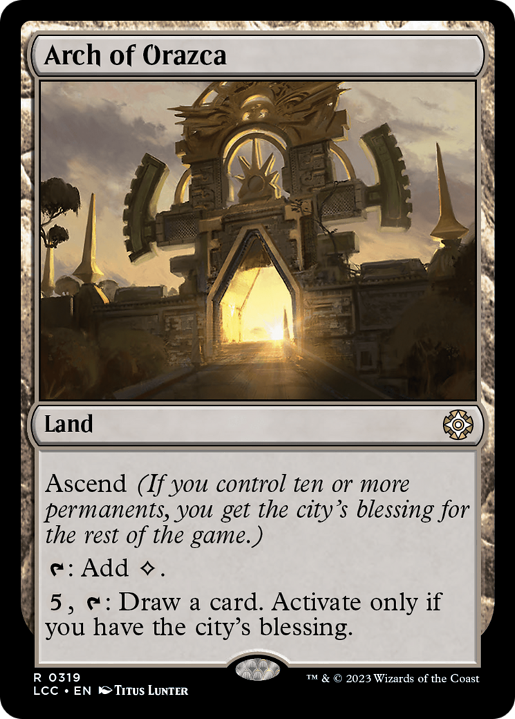 Arch of Orazca [The Lost Caverns of Ixalan Commander] | Pegasus Games WI