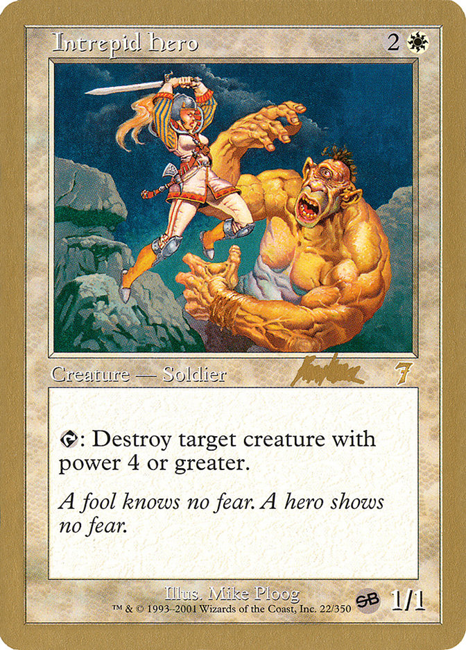 Intrepid Hero (Brian Kibler) (SB) [World Championship Decks 2002] | Pegasus Games WI