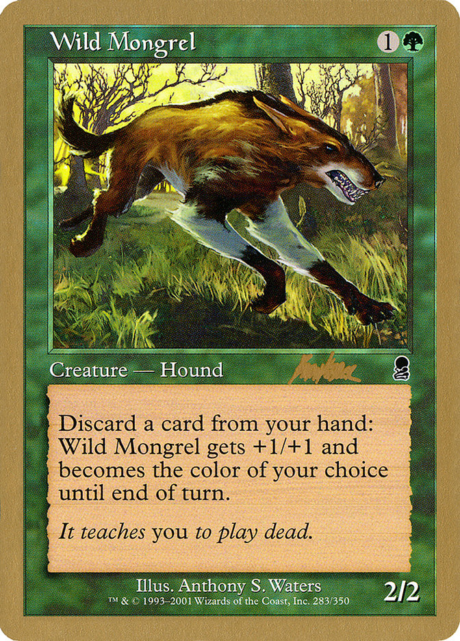 Wild Mongrel (Brian Kibler) [World Championship Decks 2002] | Pegasus Games WI