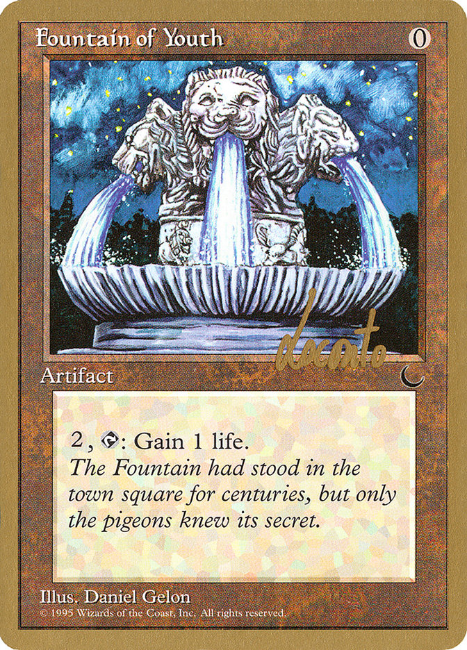 Fountain of Youth (Michael Loconto) [Pro Tour Collector Set] | Pegasus Games WI