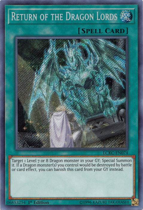 Return of the Dragon Lords [LCKC-EN074] Secret Rare | Pegasus Games WI